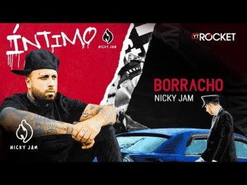 10 Borracho - Nicky Jam