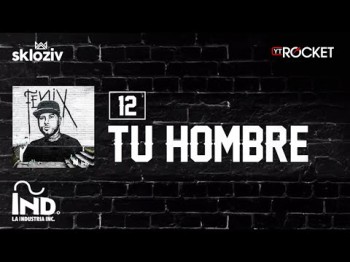 12 Tu Hombre - Nicky Jam Ft Daddy Yankee Álbum Fénix