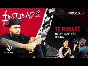 13 Te Robaré - Nicky Jam X Ozuna