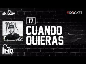 17 Cuando Quieras - Nicky Jam Ft Valentino Álbum Fénix