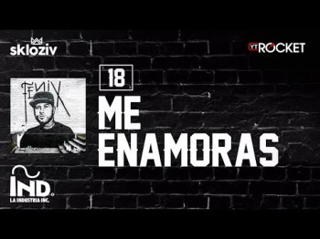 18 Me Enamoras - Nicky Jam Álbum Fénix