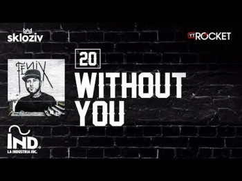 20 Without You - Nicky Jam Álbum Fénix