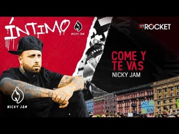 9 Come Y Te Vas - Nicky Jam