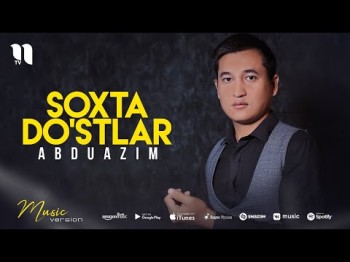 Abduazim - Soxta Doʼstlar