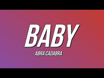 Abra Cadabra - Baby