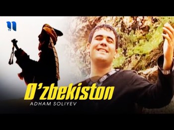 Adham Soliyev - Oʼzbekiston