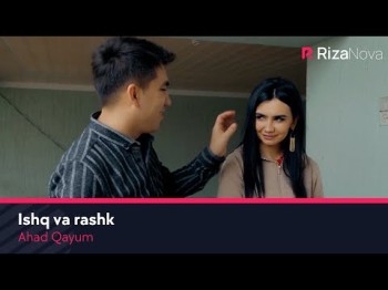 Ahad Qayum - Ishq Va Rashk