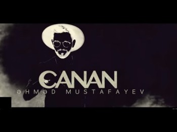 Ahmed Mustafayev - Canan