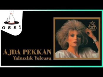 Ajda Pekkan - Yalnızlık Yolcusu