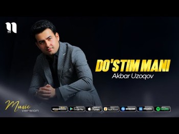 Akbar Uzoqov - Doʼstim Mani