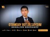 Akmaljon Mahkamov - Otamday Bo'lolsaydim