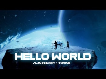 Alan Walker, Torine - Hello World