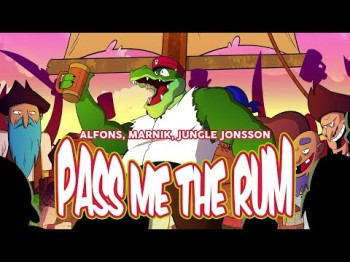 Alfons, Marnik - Pass Me The Rum Ft Jungle Jonsson