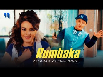 Ali Bobo Va Ruxshona - Rumbaka