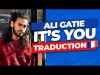 Ali Gatie - It's You Traduction En Français