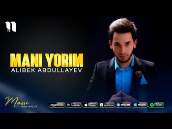 Alibek Abdullayev - Mani Yorim