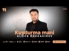 Alijon Madrahimov - Kuydurma Mani