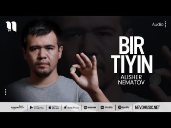 Alisher Nematov - Bir Tiyin