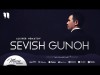 Alisher Nematov - Sevish Gunoh