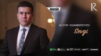 Aliyor Egamberdiyev - Sevgi