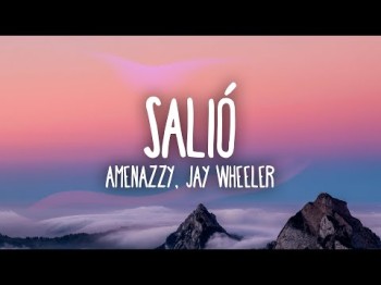 Amenazzy, Jay Wheeler - Salió