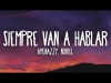 Amenazzy, Noriel - Siempre Van A Hablar