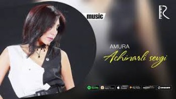 Amura - Achinarli sevgi