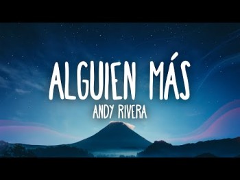 Andy Rivera - Alguien Más