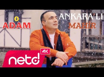 Ankaralı Mahir - O Adam