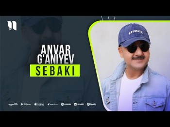 Anvar Gʼaniyev - Sebaki