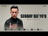 Anvar O’rinboyev - Senday Qiz Yo’q