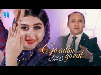 Anvar Sanayev - Goʼzalim Goʼzal