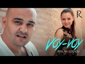 Arslan Esenov - Voy