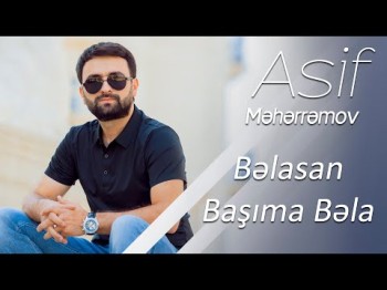 Asif Meherremov - Belasan basima bela