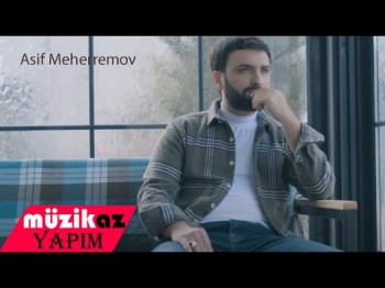 Asif Meherremov - Yanimda qal