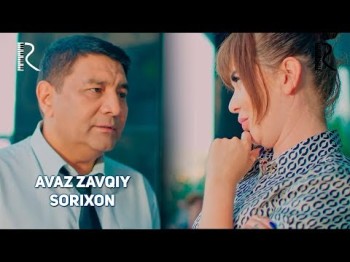 Avaz Zavqiy - Sorixon