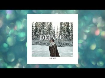 Ayan - Dejavu