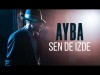 Ayba - Sen De Izde