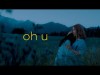 Ayla, Amelis - Oh U