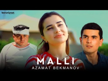 Azamat Bekmanov - Malli