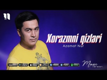 Azamat Nur - Xorazmni Qizlari