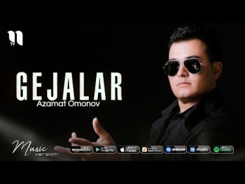 Azamat Omonov - Gejalar