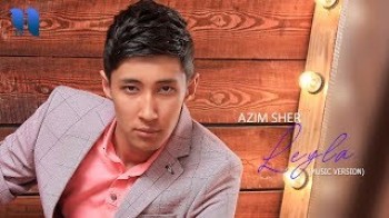 Azim Sher - Leyla