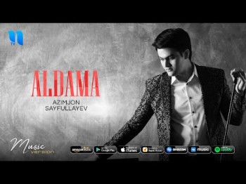 Azimjon Sayfullayev - Aldama