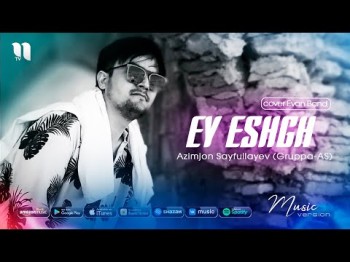 Azimjon Sayfullayev Gruppa As - Ey Eshgh Cover Evan Band