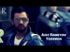 Aziz Rametov - Yodimda