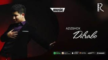 Azizshox - Dilrabo