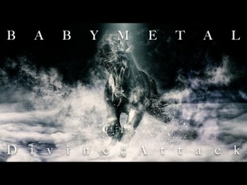 Babymetal - Divine Attack