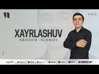 Bahodir Islomov - Xayrlashuv