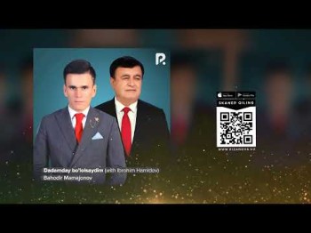 Bahodir Mamajonov, Ibrohim Hamidov - Dadamday Bo'lolsaydim Audio